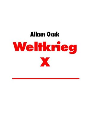 cover image of Weltkrieg X
